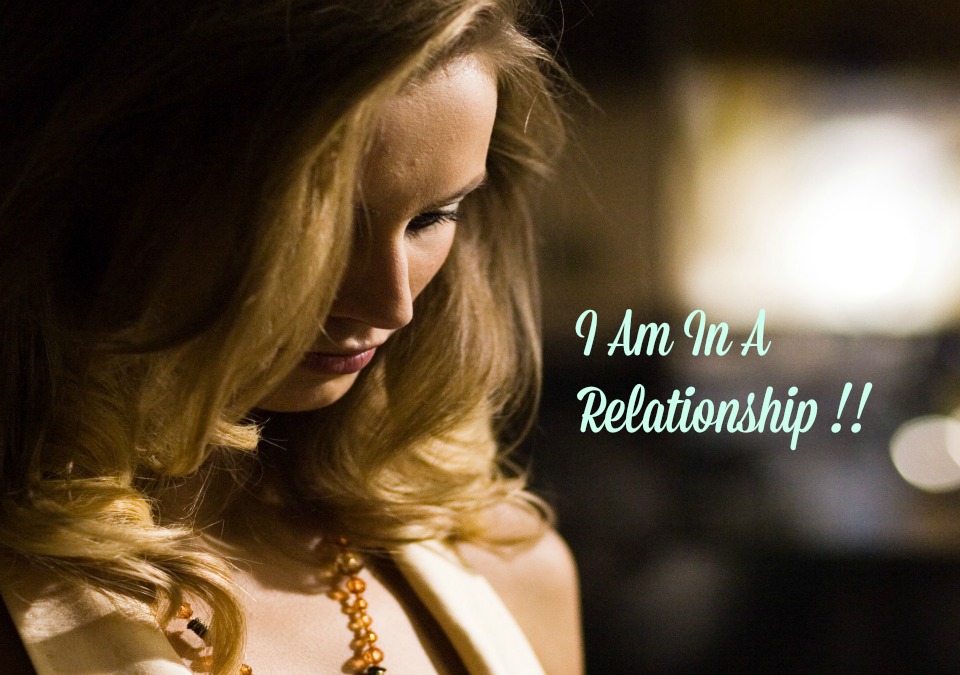 I am in a relationship