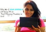 Why Me And Asus Zenpad 8 Are Going To Be Best Buddies in 2016