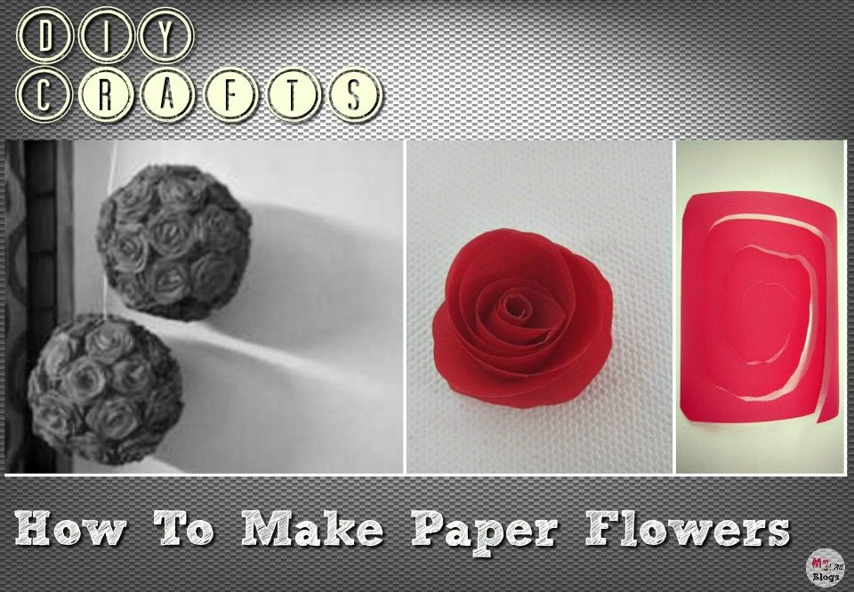 DIY Crafts: How to Make Paper Flowers