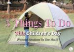 5 Things To Do This Children’s Day – Without Heading To The Mall!!