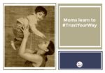 Baby Dove Children’s Day Winner Announced : Moms learn to #TrustYourWay