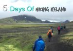 5 Days Of Hiking Iceland – Hiking Day 1,2 and 3