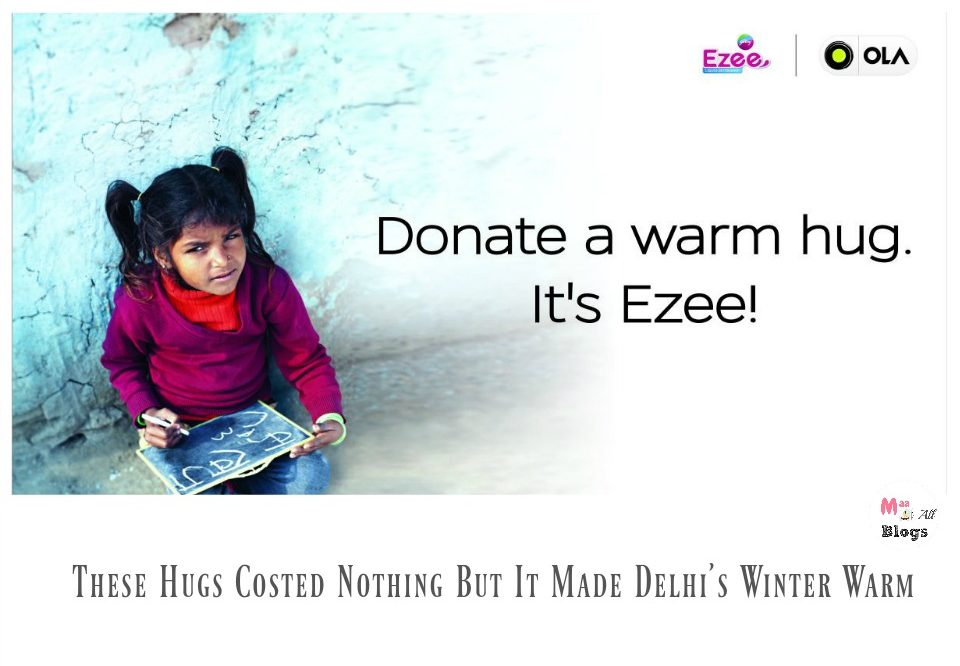 These Hugs Costed Nothing But It Made Delhi’s Winter Warm – Godrej #EzeeHugs Campaign