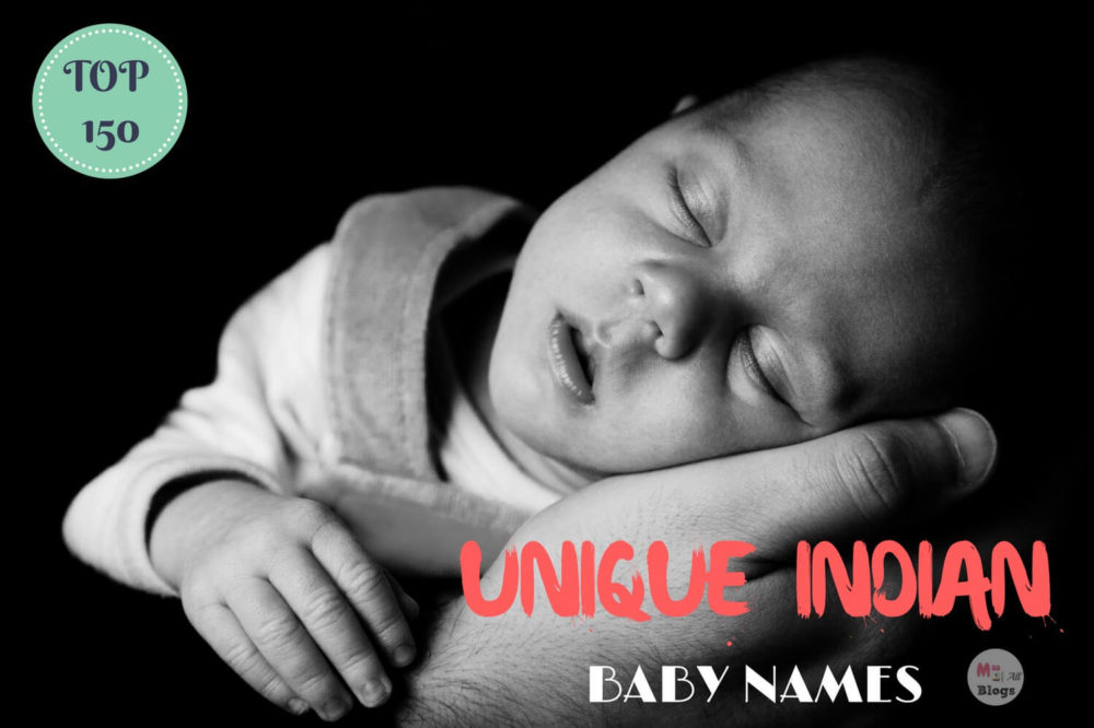 Top 150 Unique Indian Baby Names