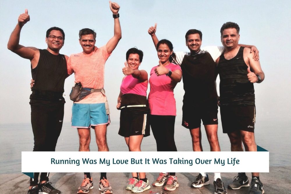 Running Was My Love But It Was Taking Over My Life – Global Running Day