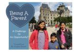 Being A Good Parent- A Challenge Or An Opportunity?