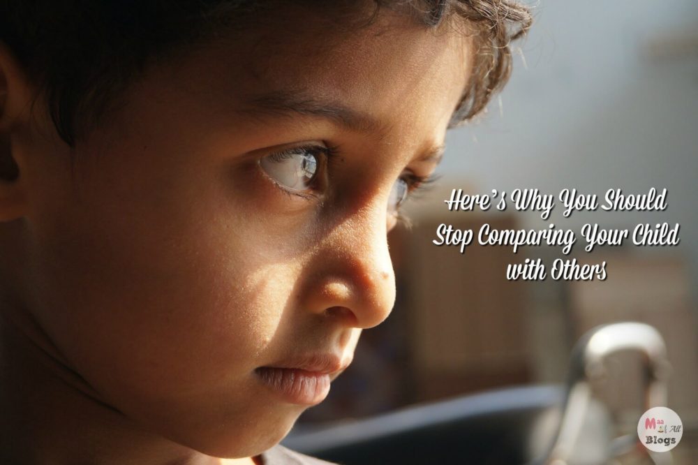 Here’s Why You Should Stop Comparing Your Child with Others