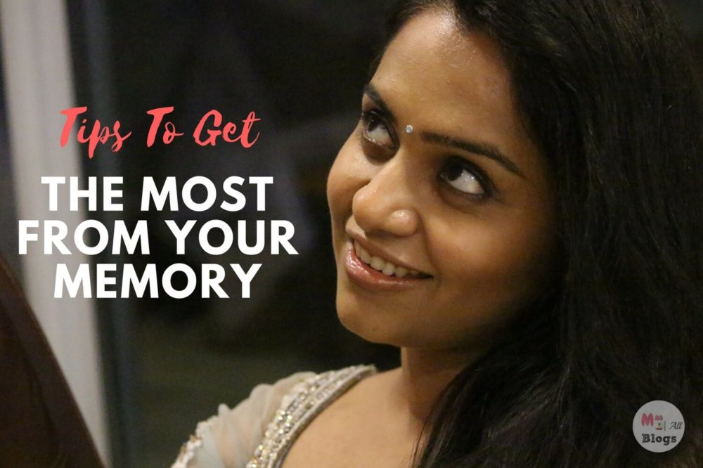 Tips to get the most from your memory