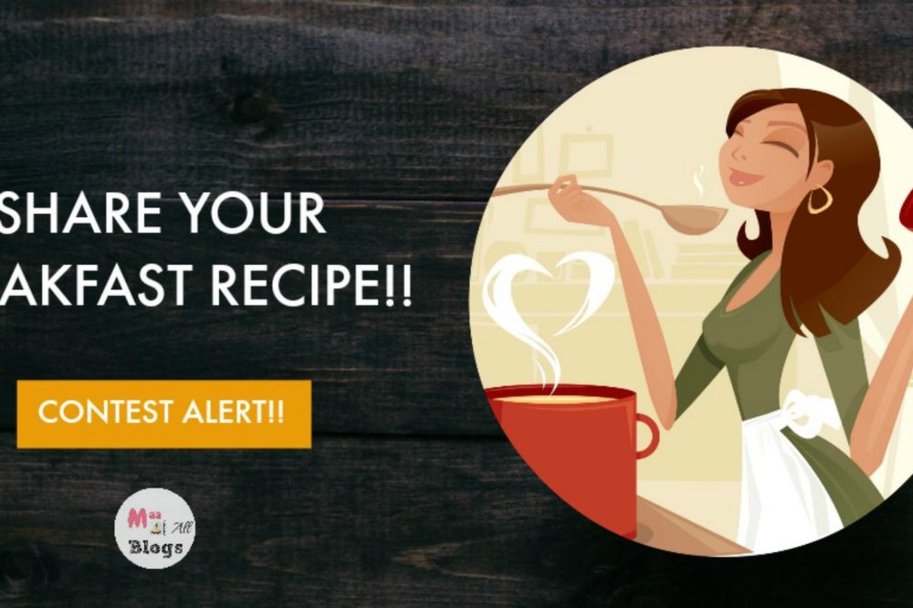 Breakfast Recipe With MOAB Contest: 3 Hampers To Be Won