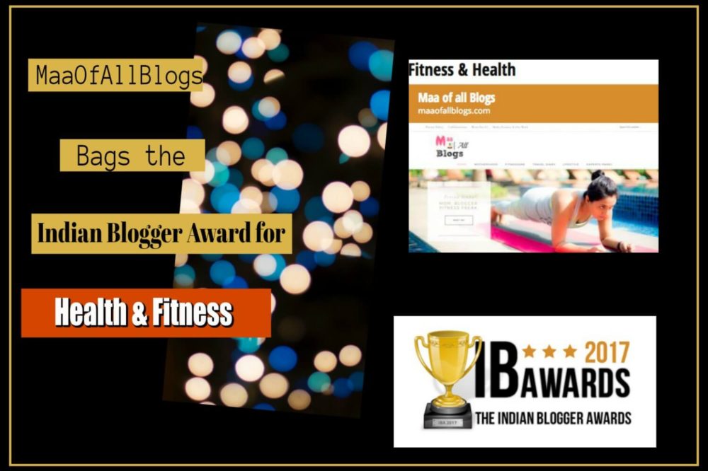 MaaOfAllBlogs Bags The Top Blogger Award For The Best Fitness & Health Blog In India