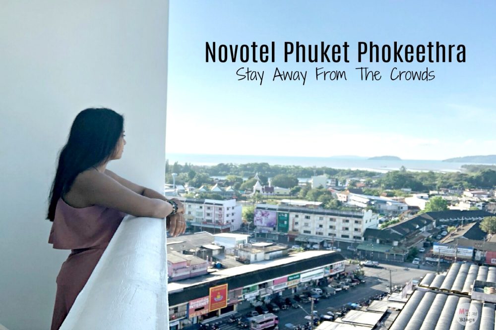 Novotel Phuket Phokeethra- Stay Away From The Crowds
