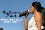 This Summer, Protect Your Family from Dehydration