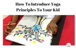How To Introduce Principles Of Yoga To Kids: Yamas For Kids