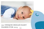 251 UNIQUE INDIAN BABY NAMES 2019