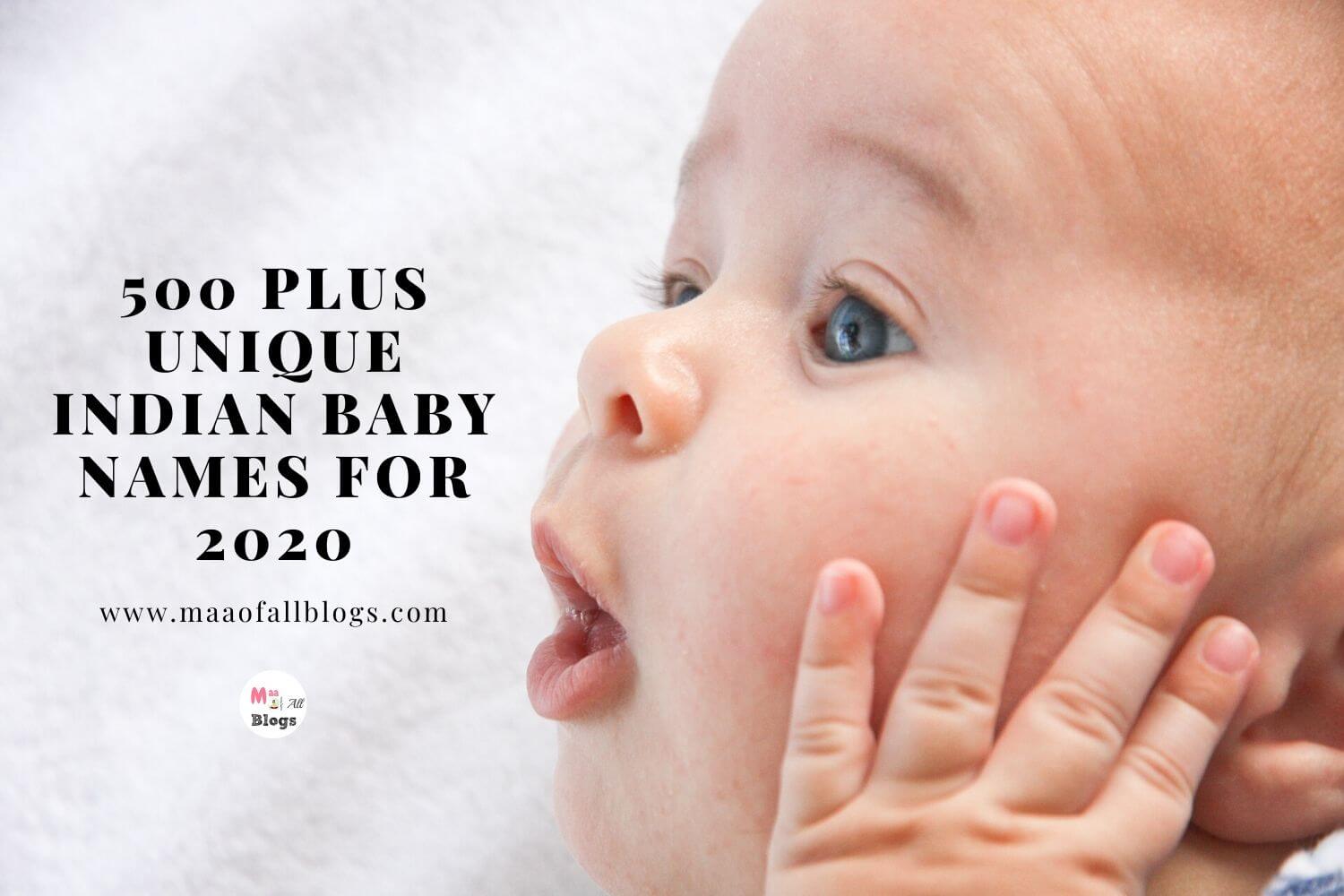 500 Plus Unique Indian Baby Names For 2020