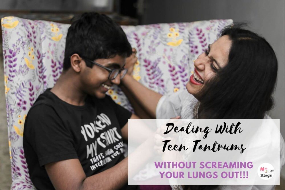 Dealing With Teen Tantrums Without Screaming Your Lungs Out