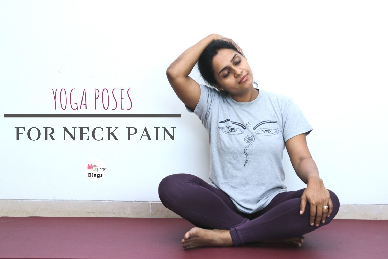 YOGA POSES FOR NECK PAIN