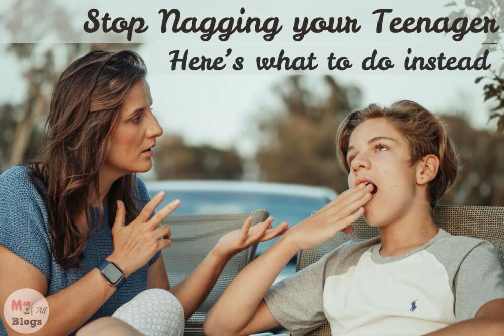 Tired of Nagging Your Teenager? Here’s What to Do Instead.