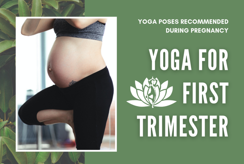 Yoga For The First Trimester