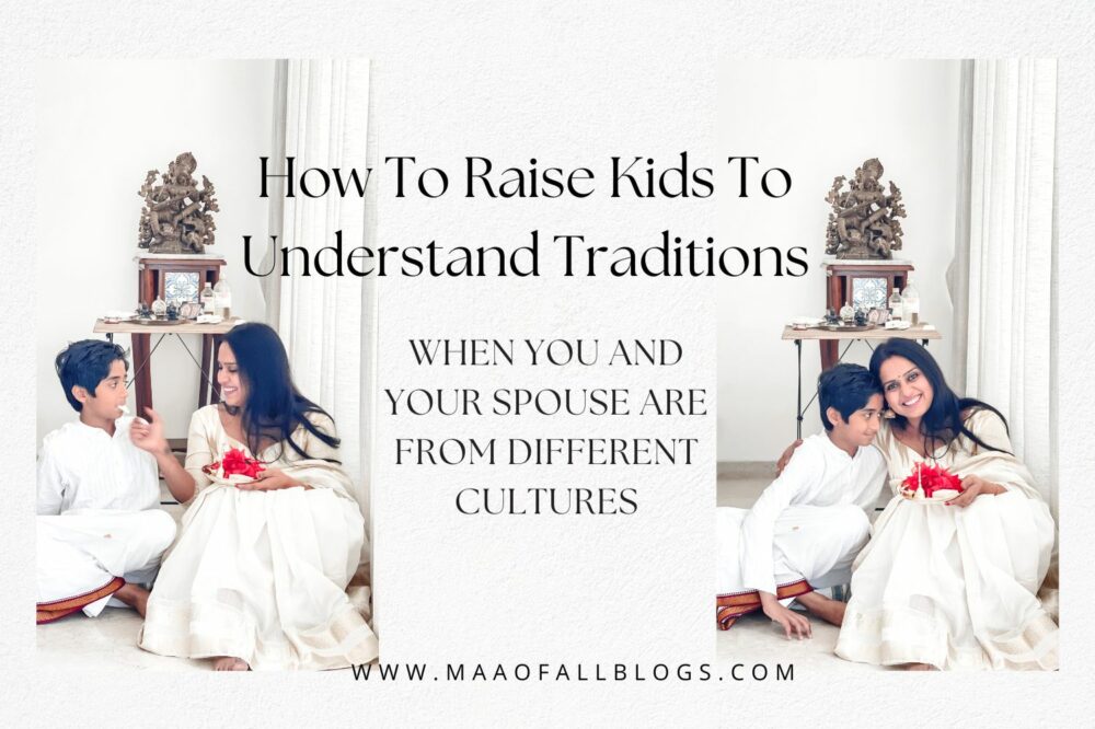 Raise Kids Understand Traditions