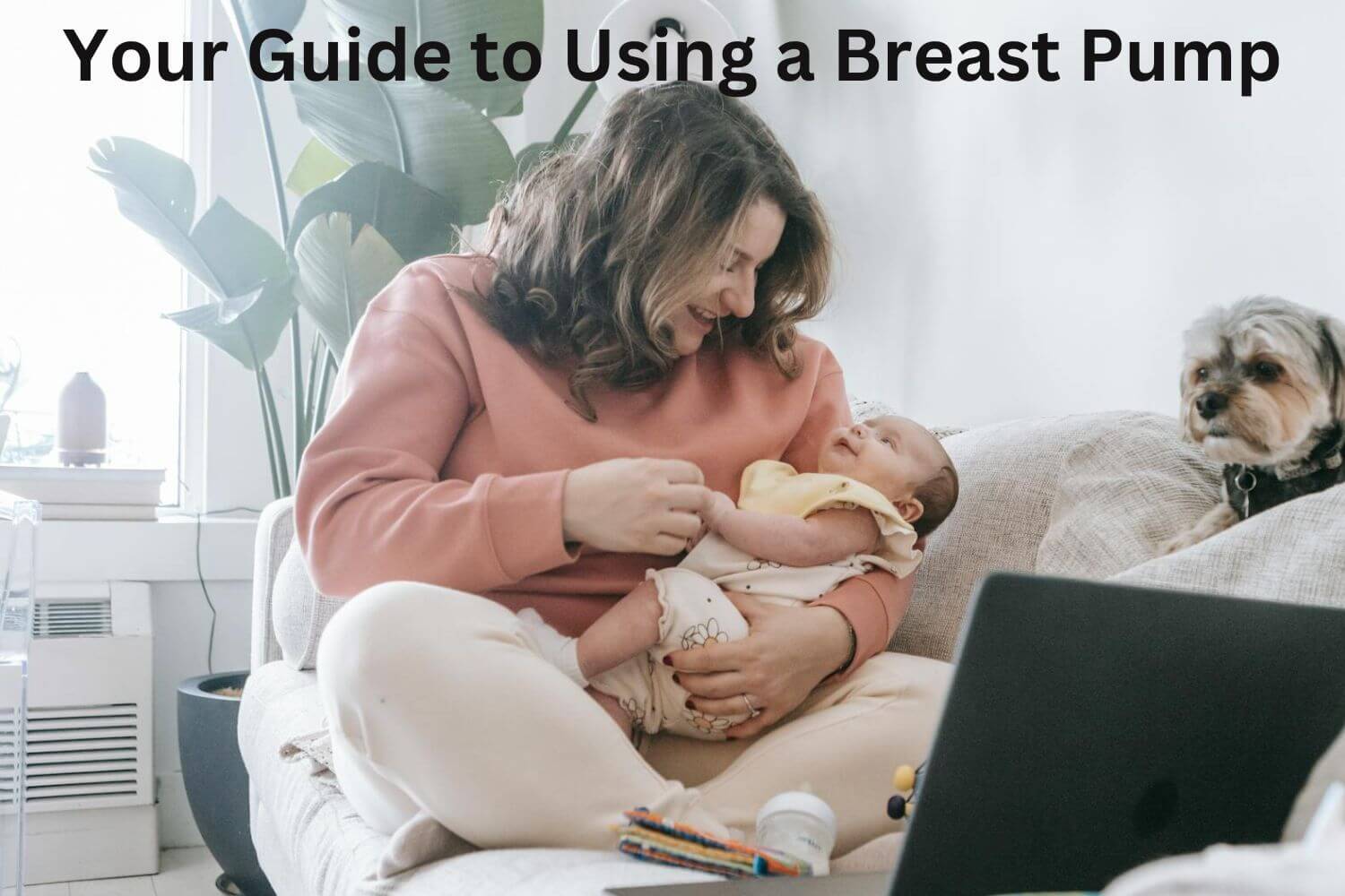 Your Ultimate Guide to Using a Breast Pump Efficiently