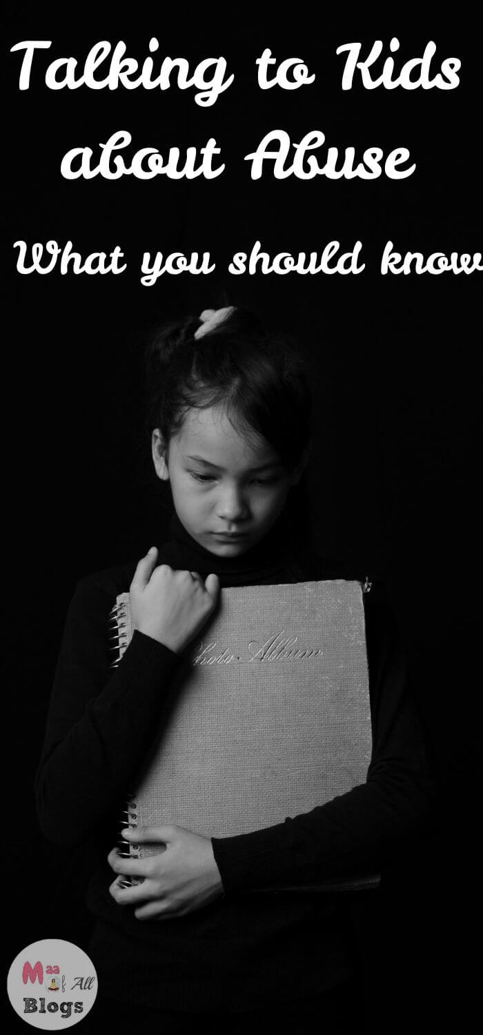 How do you go about talking to kids about abuse? Well, here's everything you should know, along with tips to make the conversation easy.