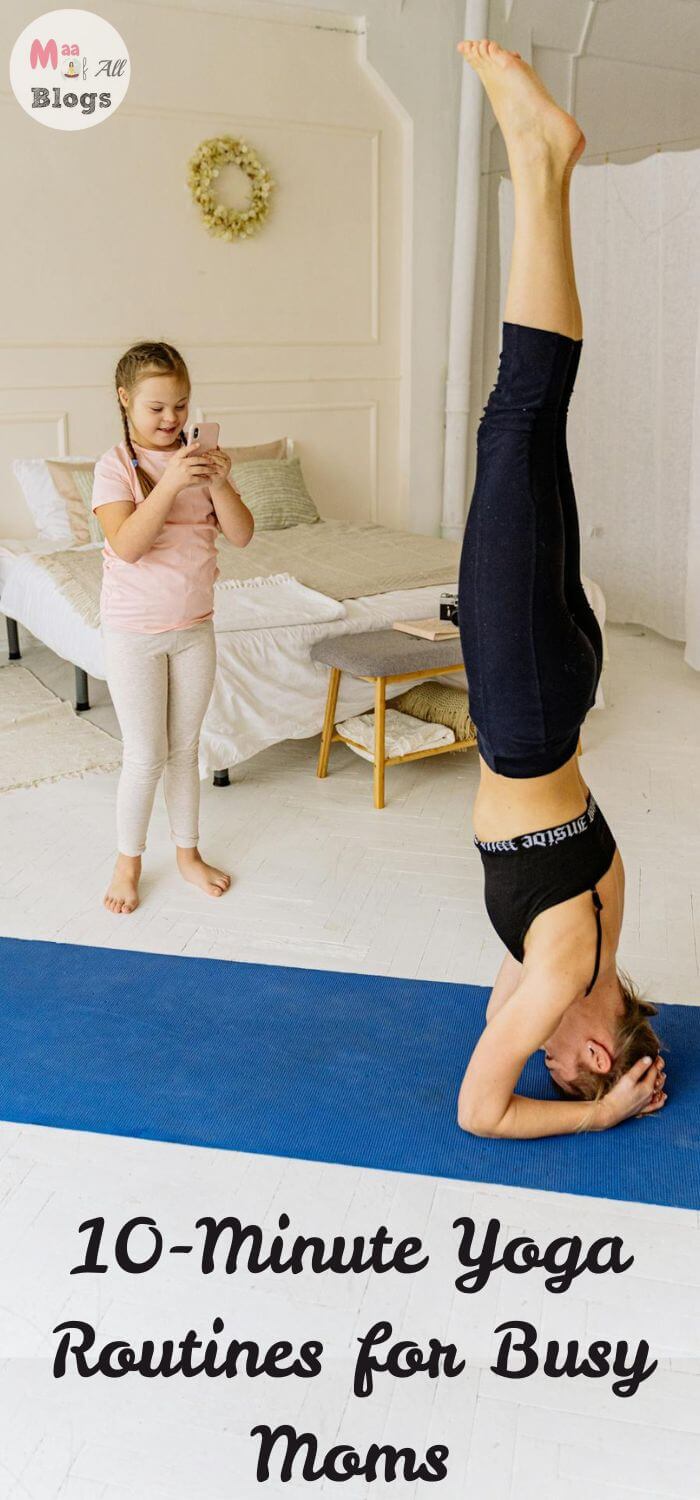 Here are five 10-minute yoga routines for busy Moms who're always on the go! Choose one based on what you need right now, & see the difference!