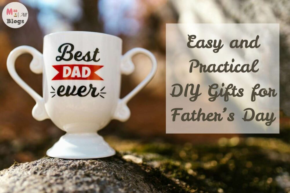 10 Easy and Fun DIY Gifts for Fathers Day